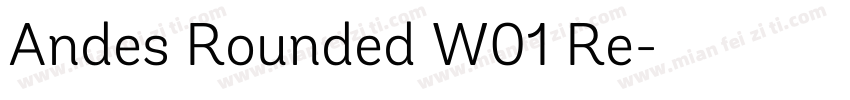 Andes Rounded W01 Re字体转换
